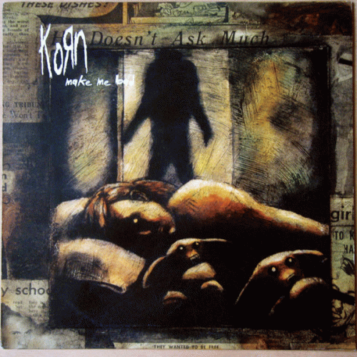 Korn : Make Me Bad